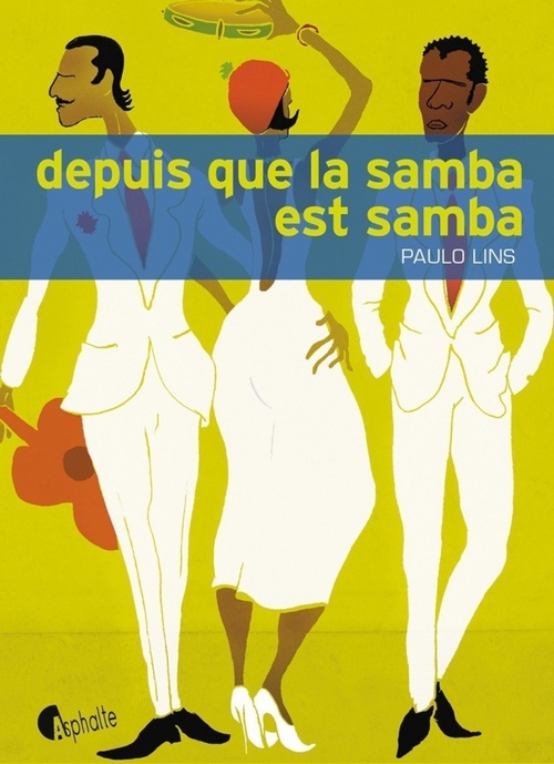 Couverture ebook de Depuis que la samba est samba, de Lins Paulo