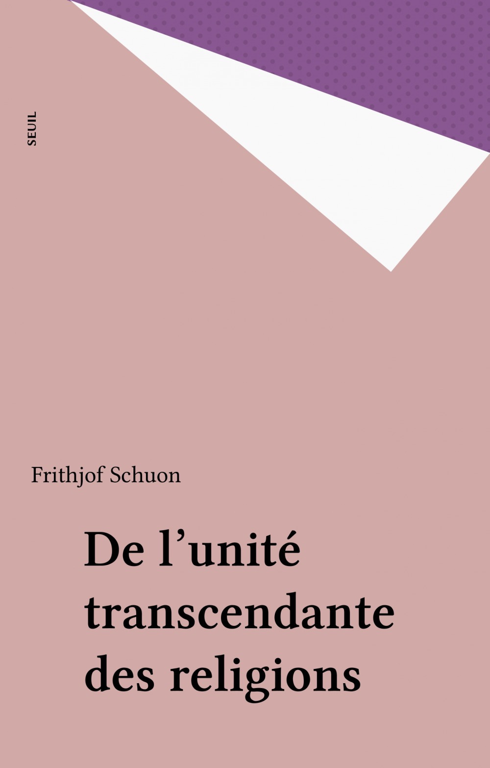 ebook cover of De l'unité transcendante des religions, by Schuon Frithjof