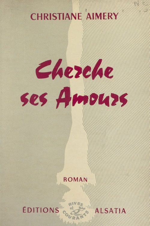 Couverture ebook de Cherche ses amours, de Christiane Aimery