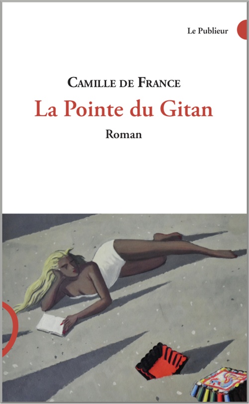 Couverture ebook de La pointe du Gitan, de Camille de France