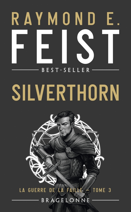 ebook cover of La Guerre de la Faille, T3 : Silverthorn, by Raymond E. Feist
