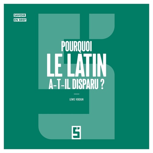 Couverture ebook de Pourquoi le latin a t il disparu ?, de Léwis Verdun