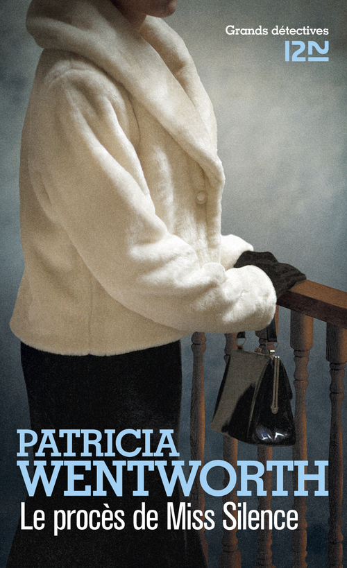ebook cover of Le procès de Miss Silence, by Patricia Wentworth