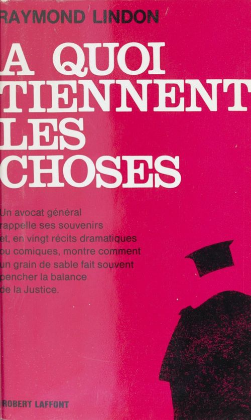 Couverture ebook de À quoi tiennent les choses, de Raymond Lindon