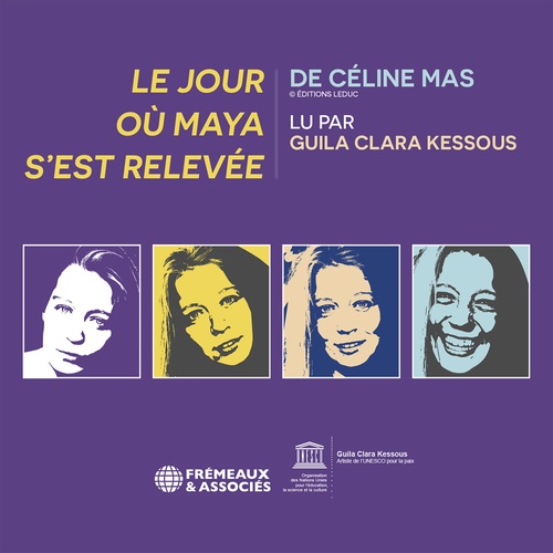 audiobook cover of Le jour où Maya s'est relevée, by Céline Mas