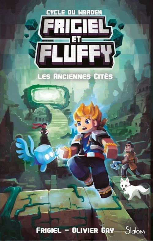 ebook cover of Frigiel et Fluffy - Cycle du Warden - Tome 2 Les Anciennes Cités, by Frigiel, Olivier Gay
