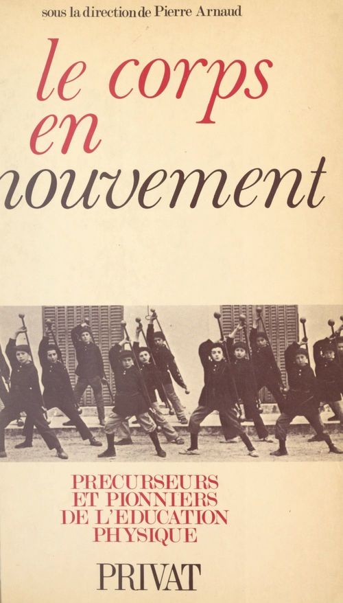 ebook cover of Le corps en mouvement, by Collectif, Commission Permanente D''Histoire De L''