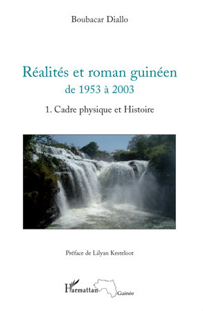 ebook cover of Réalités et roman guinéen de  1953 à  2003 Tome 1, by Boubacar Diallo