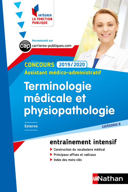 Couverture ebook de Terminologie médicale et physiopathologie - Assistant médico-administratif - Intégrer la fonction publique -2019/2020, de Annie Godrie