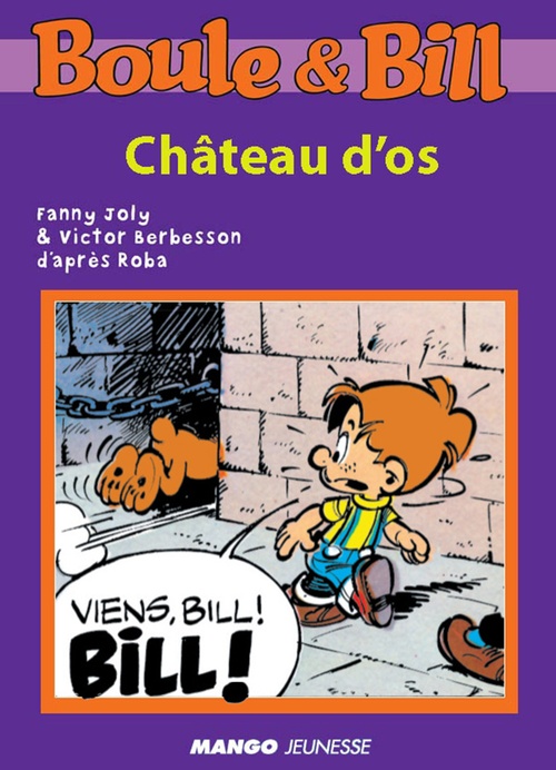 ebook cover of Boule et Bill - Château d'os, by Victor Berbesson, Fanny Joly