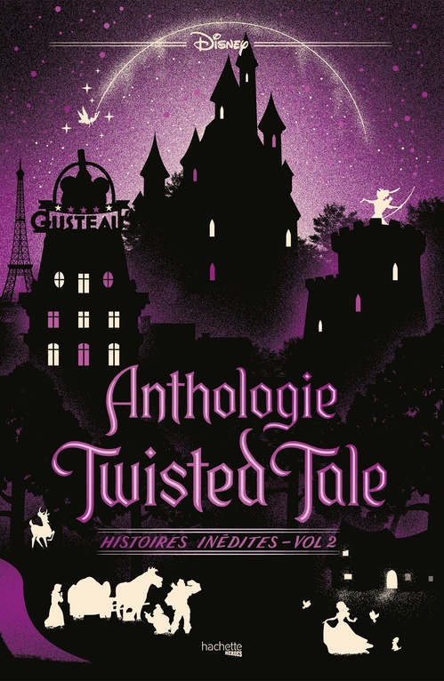ebook cover of Anthologie Twisted Tale - Histoires inédites Volume 2, by Liz Braswell, Kristina Perez, Livia Blackburne, Farrah Rochon, Micol Ostow