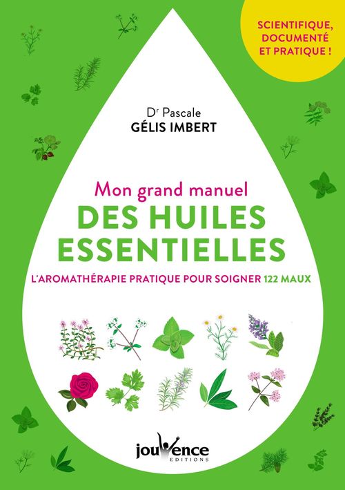 ebook cover of Mon grand manuel des huiles essentielles, by Pascale Gélis-Imbert