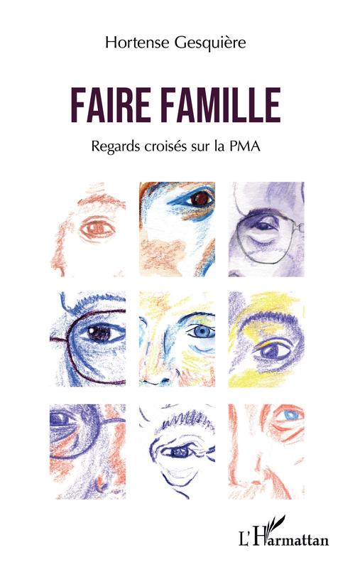 ebook cover of Faire famille, by Hortense Gesquière