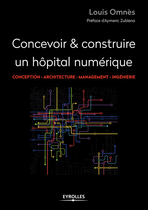 Couverture ebook de Concevoir et construire un hôpital numérique, de Louis Omnès