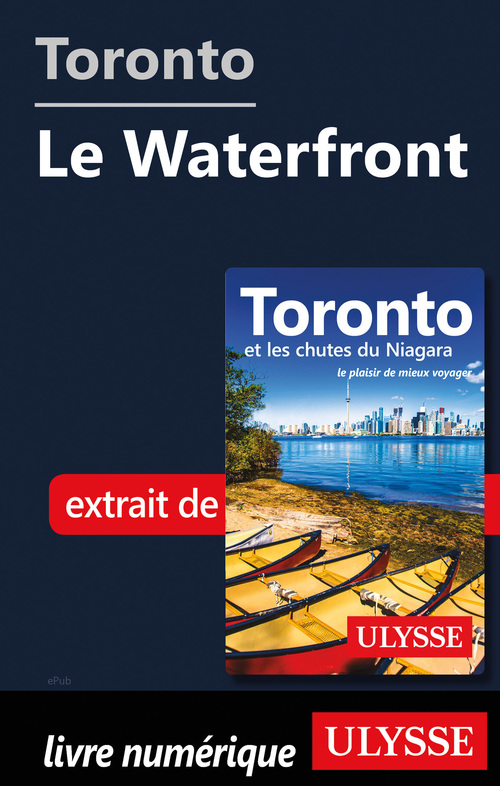 Couverture ebook de Toronto - Le Waterfront, de Benoit Legault