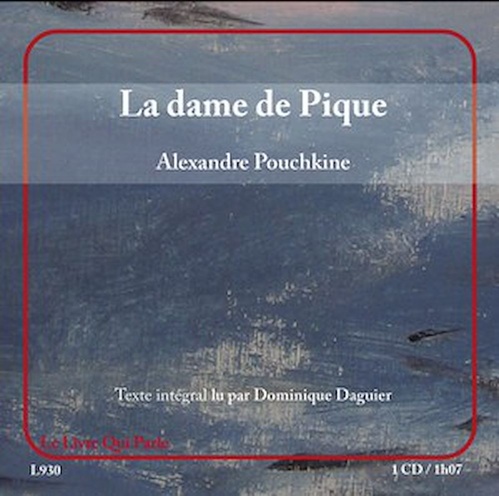Couverture audiobook de La dame de pique, de Alexandre Pouchkine, Dominique Daguier