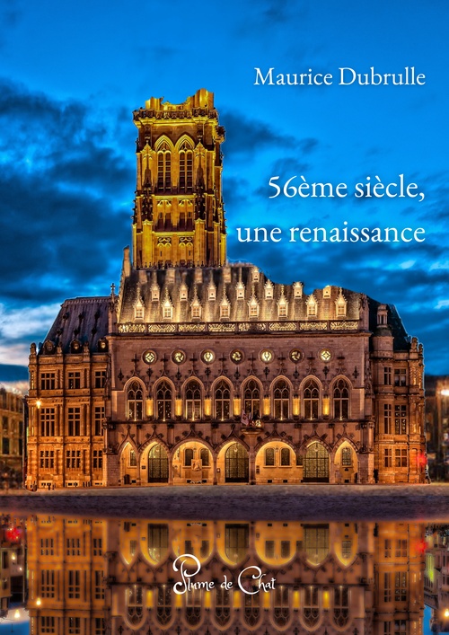 Couverture ebook de 56ème siècle, une renaissance, de Maurice Dubrulle