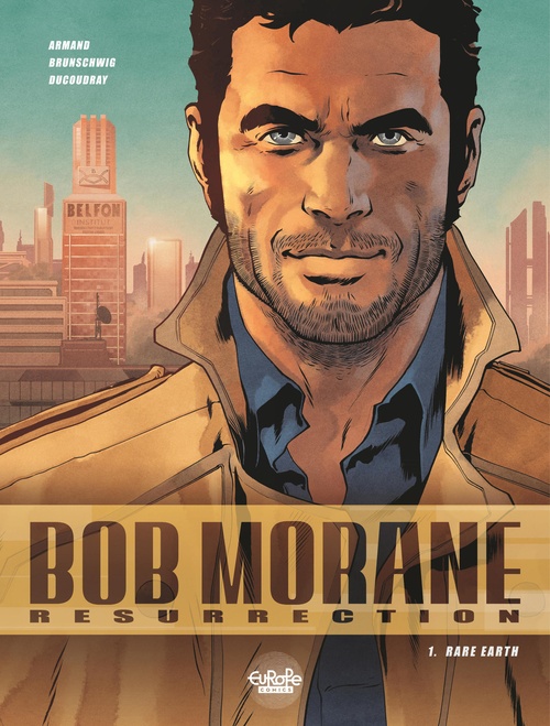 Couverture ebook de Bob Morane - Resurrection - Volume 1 -  Rare Earth, de Luc Brunschwig, Aurélien Ducoudray