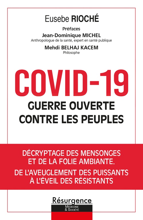 Couverture ebook de COVID-19 : GUERRE OUVERTE CONTRE LES PEUPLES, de Eusebe Rioche