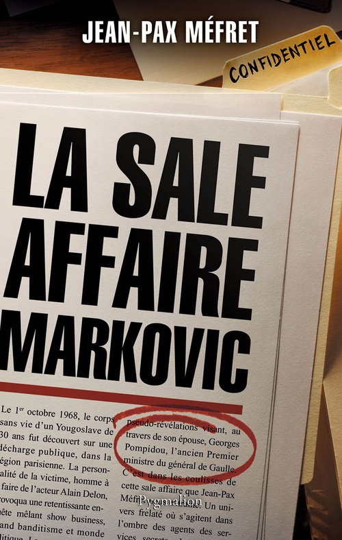 Couverture ebook de La sale Affaire Markovic, de Jean-pax Méfret