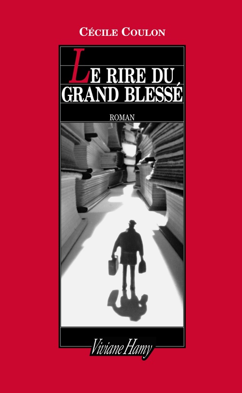 ebook cover of Le Rire du grand blessé, by Cécile Coulon