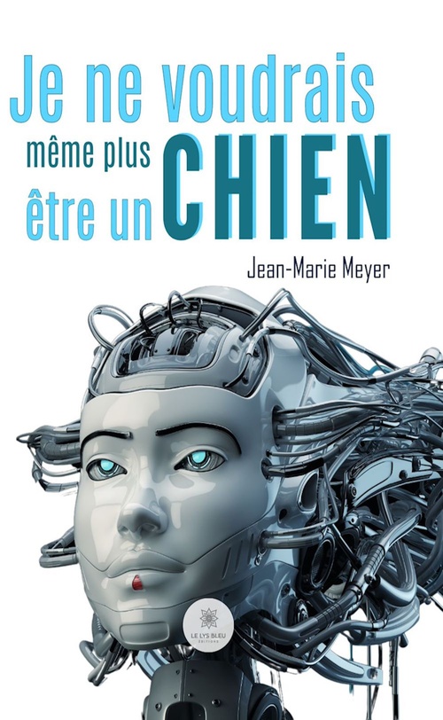 Couverture ebook de Je ne voudrais même plus être un chien, de  Meyer
