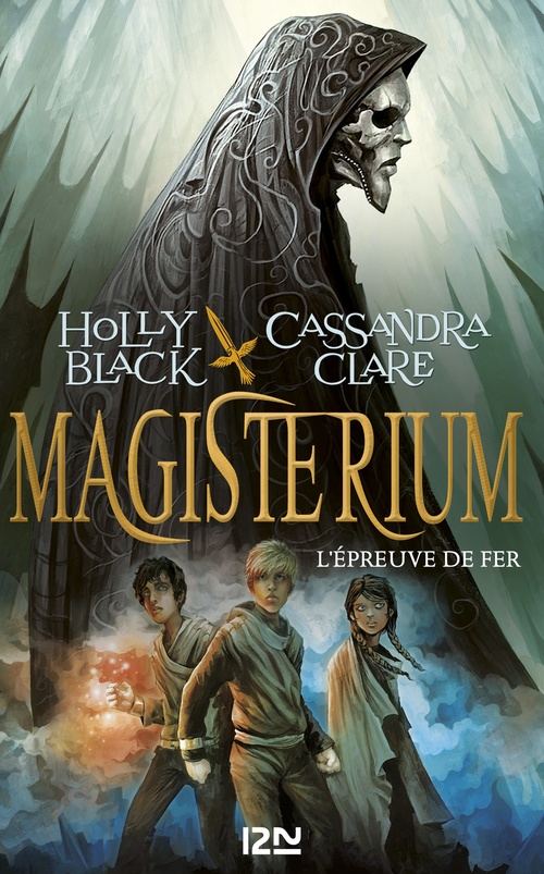 ebook cover of Magisterium - tome 1 L'épreuve de fer, by Holly Black, Cassandra Clare
