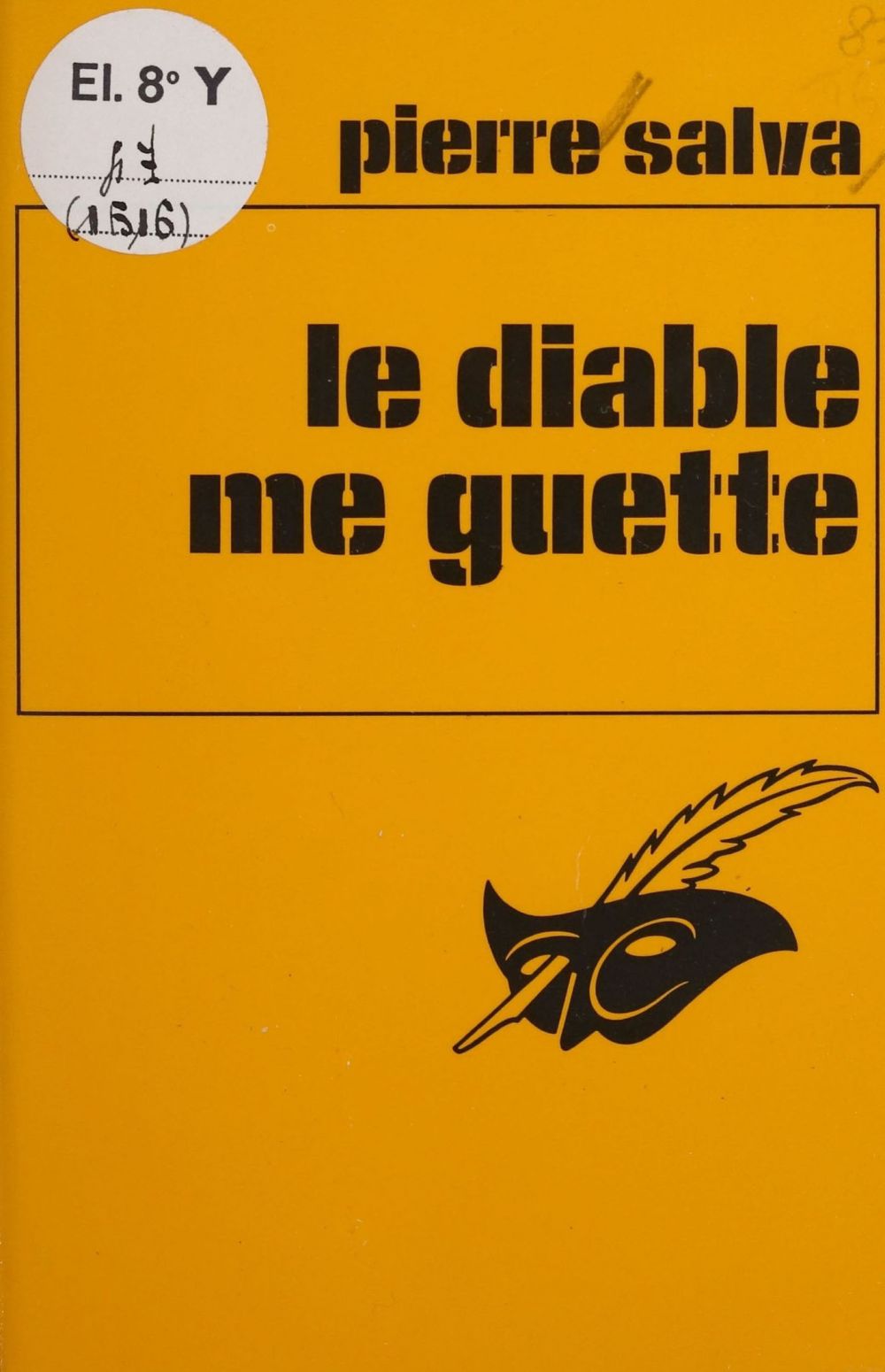 ebook cover of Le Diable me guette, by Pierre Salva
