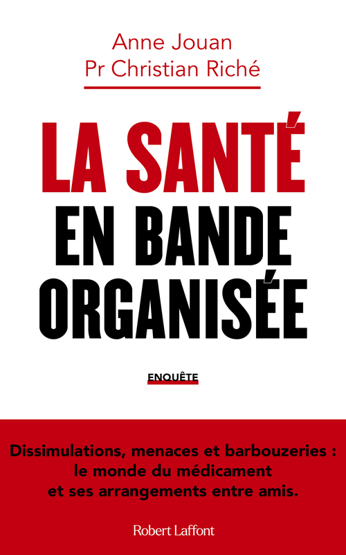 ebook cover of La Santé en bande organisée, by Anne Jouan, Christian Riché