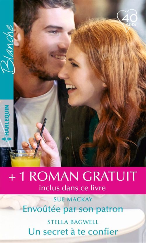 ebook cover of Envoûtée par son patron - Un secret à te confier - L'amour au bout du monde, by Stella Bagwell, Sue MacKay, Joanna Neil