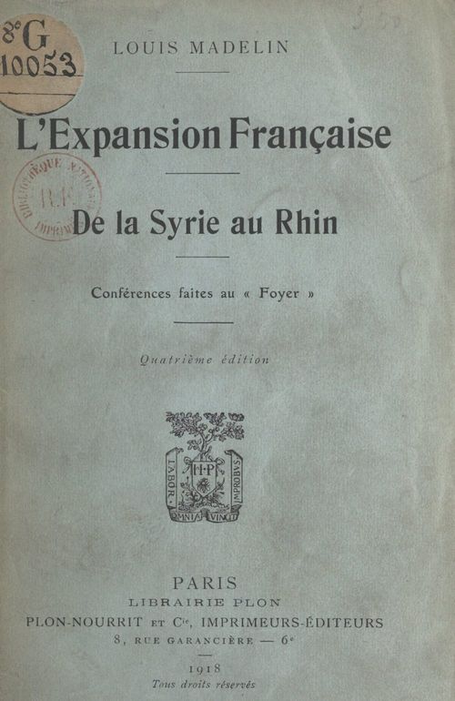Couverture ebook de L'expansion française, de la Syrie au Rhin, de Louis Madelin