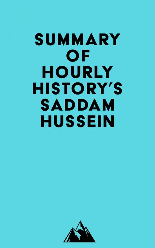 ebook cover of Summary of Hourly History's Saddam Hussein, by Everest Media