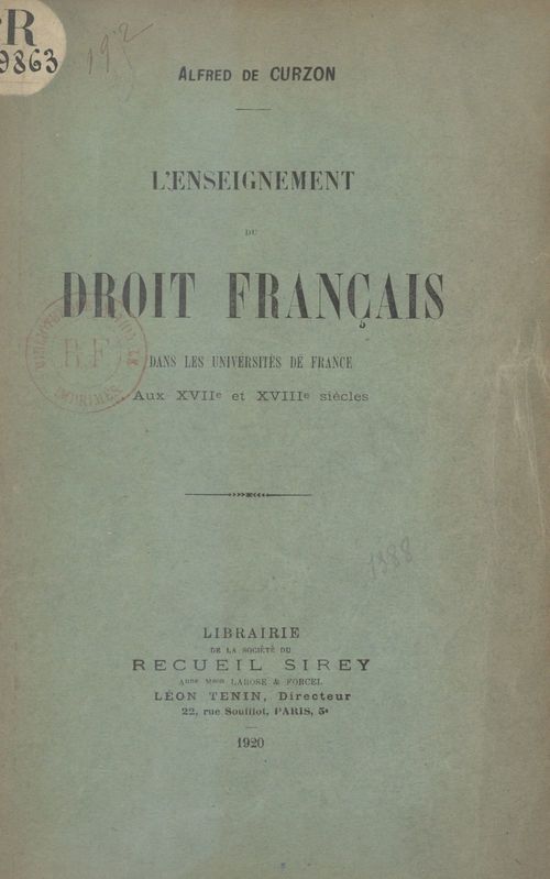 Couverture ebook de L'enseignement du droit français, dans les universités de France, aux XVIIe et XVIIIe siècles, de Alfred De Curzon