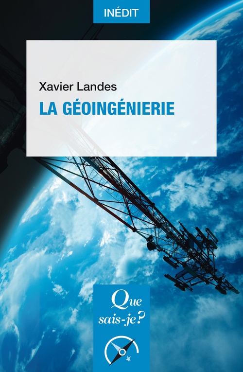 ebook cover of La Géoingénierie, by Xavier Landes