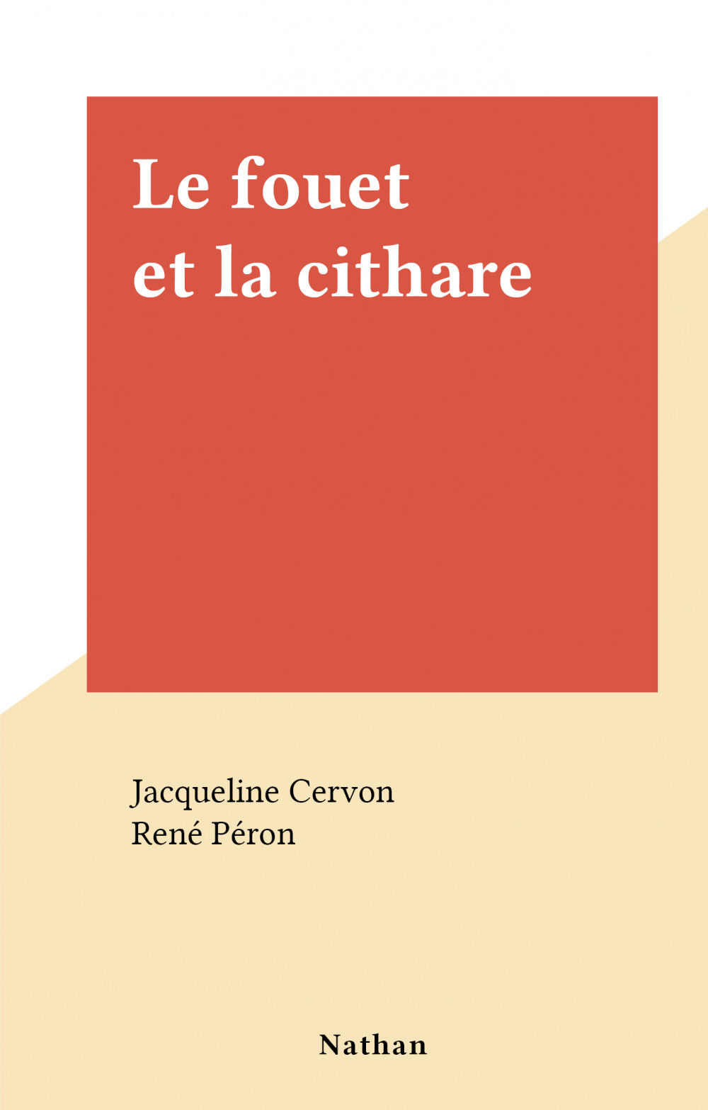 Couverture ebook de Le fouet et la cithare, de Jacqueline Cervon