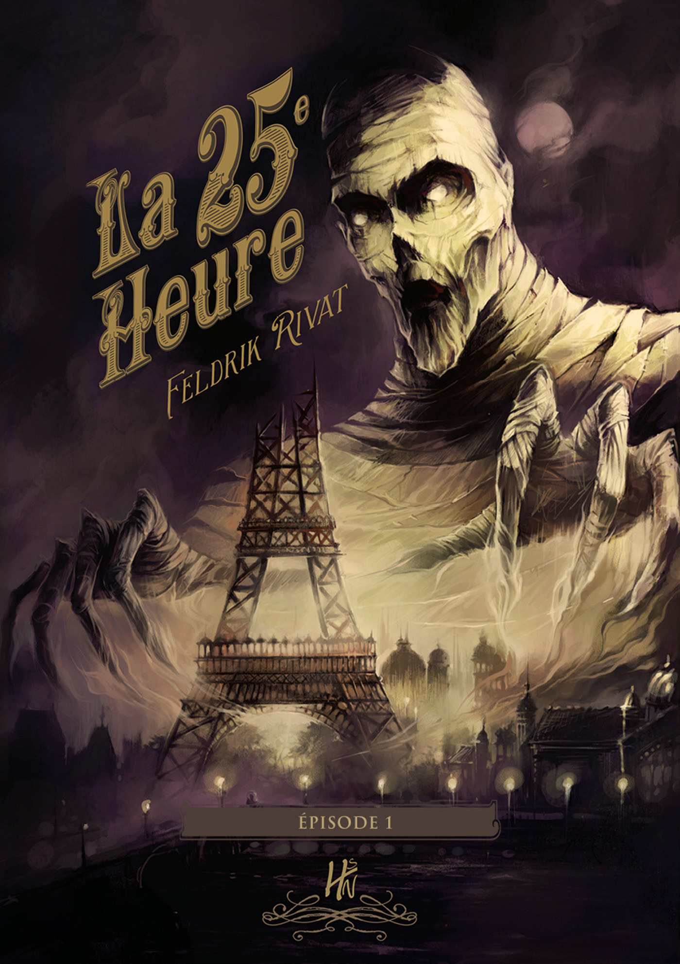 Couverture ebook de La 25e Heure - épisode 1, de Feldrik Rivat