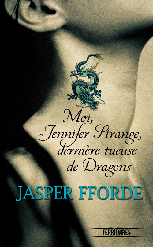 Couverture ebook de Moi, Jennifer Strange, dernière tueuse de dragons, de Jasper Fforde