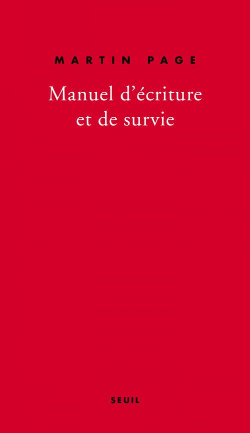 Couverture ebook de Manuel d'écriture et de survie, de Martin Page
