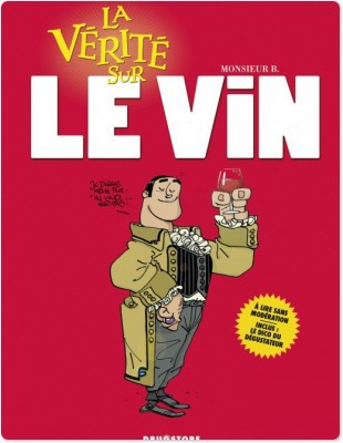 ebook cover of La vérité sur le vin, by Monsieur B.