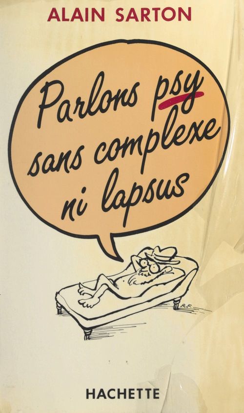 Couverture ebook de Parlons psy, sans complexe ni lapsus, de Alain Sarton