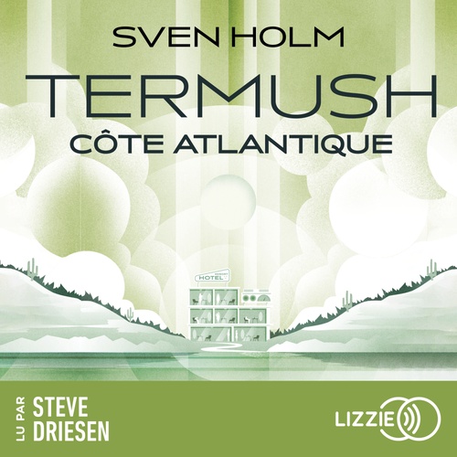 Couverture audiobook de Termush, côte Atlantique, de Sven Holm