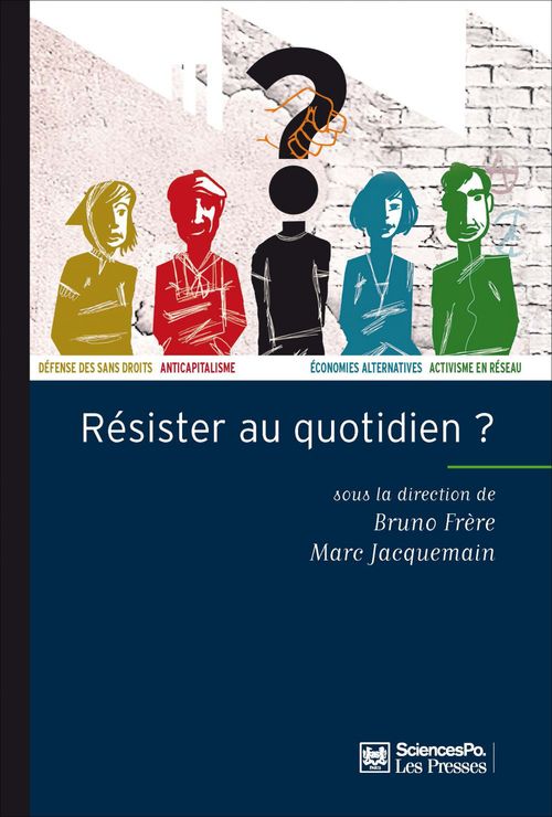 Couverture ebook de Résister au quotidien ?, de Marc Jacquemain, Bruno Frère