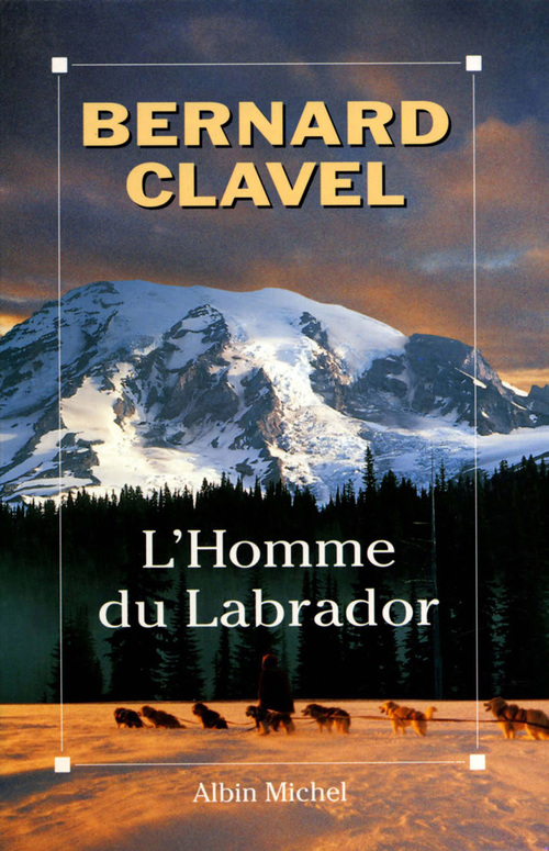ebook cover of L'Homme du Labrador, by Bernard Clavel