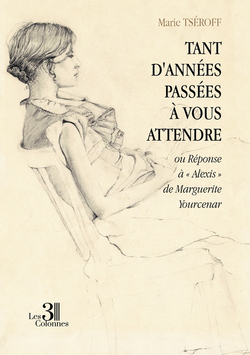 ebook cover of Tant d'années passées à vous attendre, by Marie Tséroff