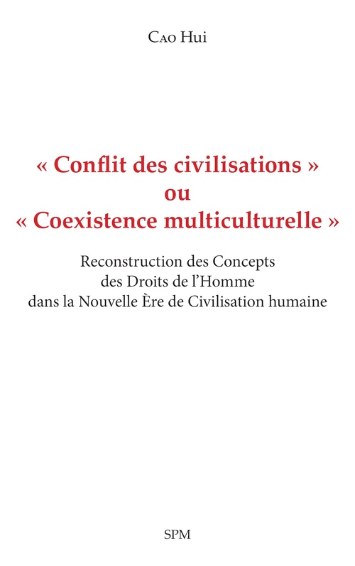 Couverture ebook de « Conflit des civilisations » ou « Coexistence multiculturelle », de Hui Cao
