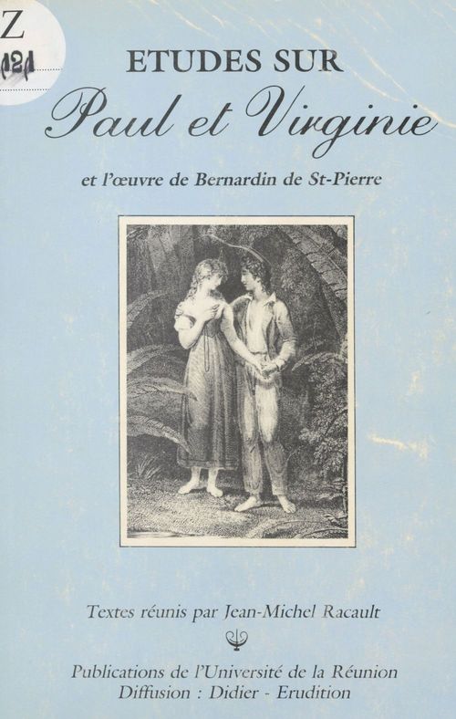 Couverture ebook de Études sur «Paul et Virginie» et l'oeuvre de Bernardin de Saint-Pierre, de Jean-Michel Racault