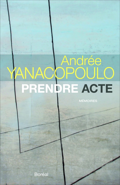 ebook cover of Prendre acte, by Andrée Yanacopoulo