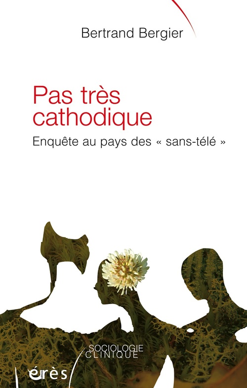 ebook cover of Pas très cathodique, by Bertrand Bergier