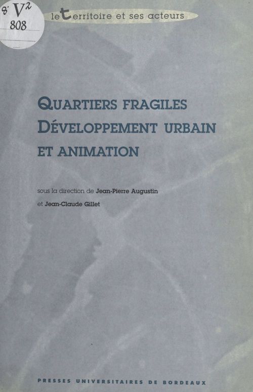 ebook cover of Quartiers fragiles, développement urbain et animation, by