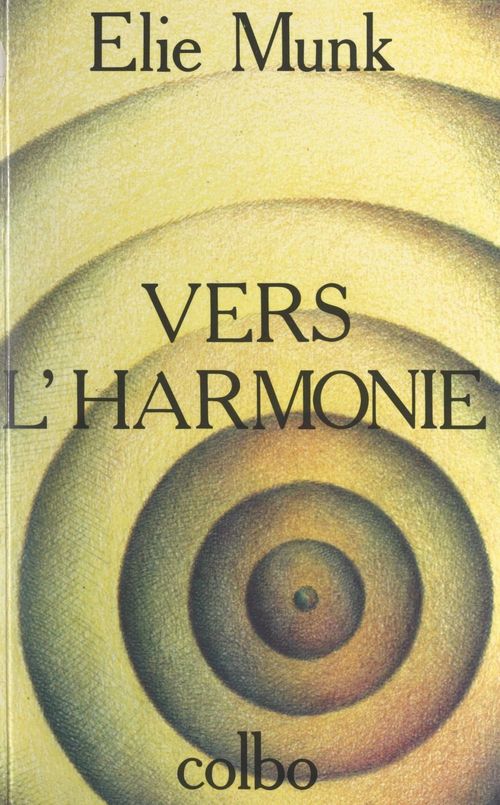 Couverture ebook de Vers l'harmonie, de Elie Munk